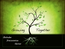 Growing Together The Series
